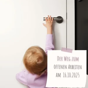 Fortbildung "Der Weg zum offenen Arbeiten"